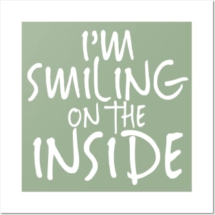 I'm Smiling On The Inside-02 Posters and Art